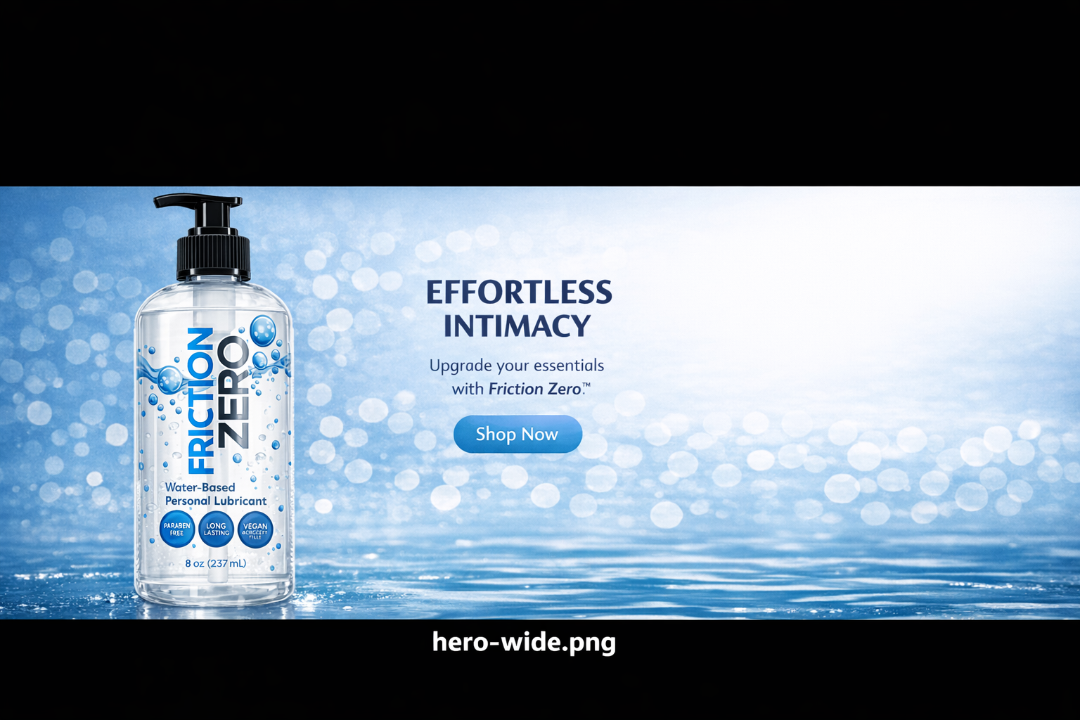 Friction Zero — Effortless Intimacy